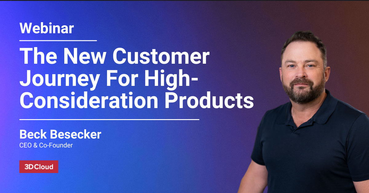 The New Customer Journey For High-Consideration Products