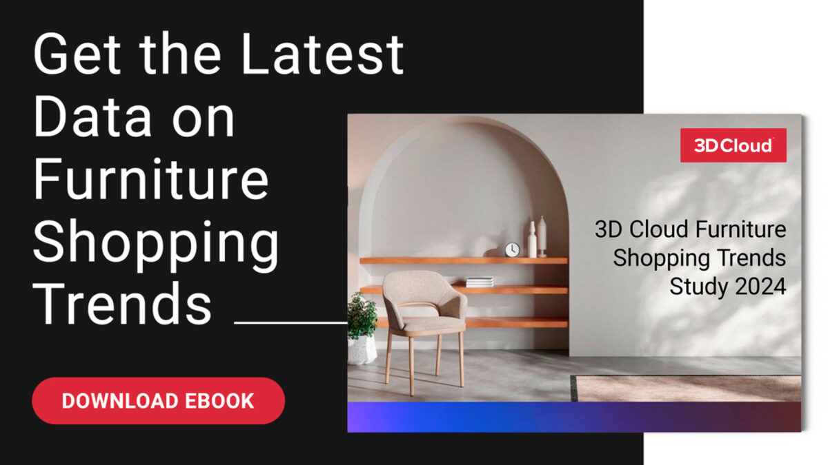 3D Cloud Furniture Shopping Trends Study 2024 Reveals Shopper Preference for 3D Tools in Stores and Online