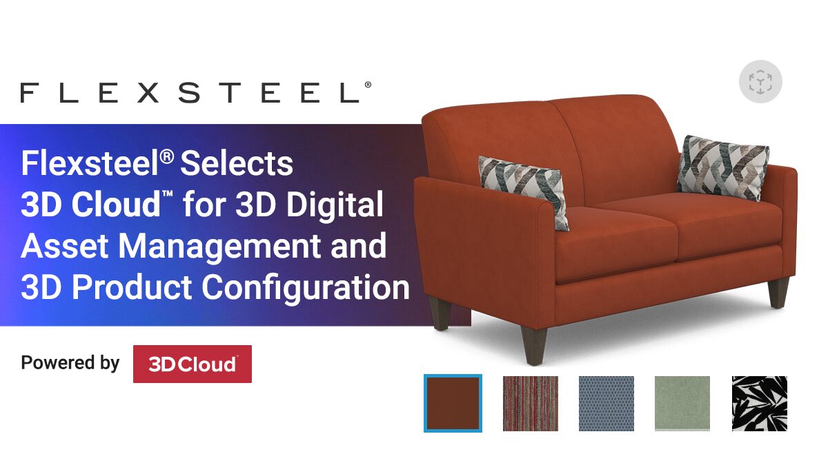 Flexsteel Selects 3D Cloud for 3D Digital Asset Management and 3D Product Configuration