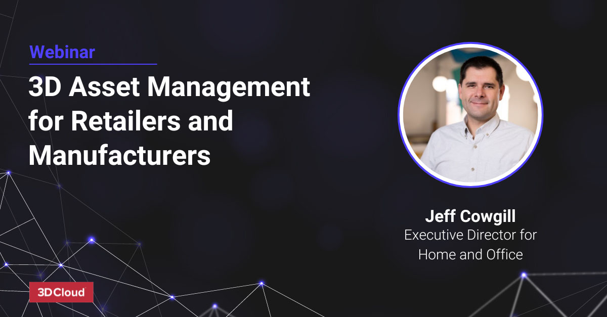 AMS webinar: 3D Asset Management for Retailers and Manufacturers