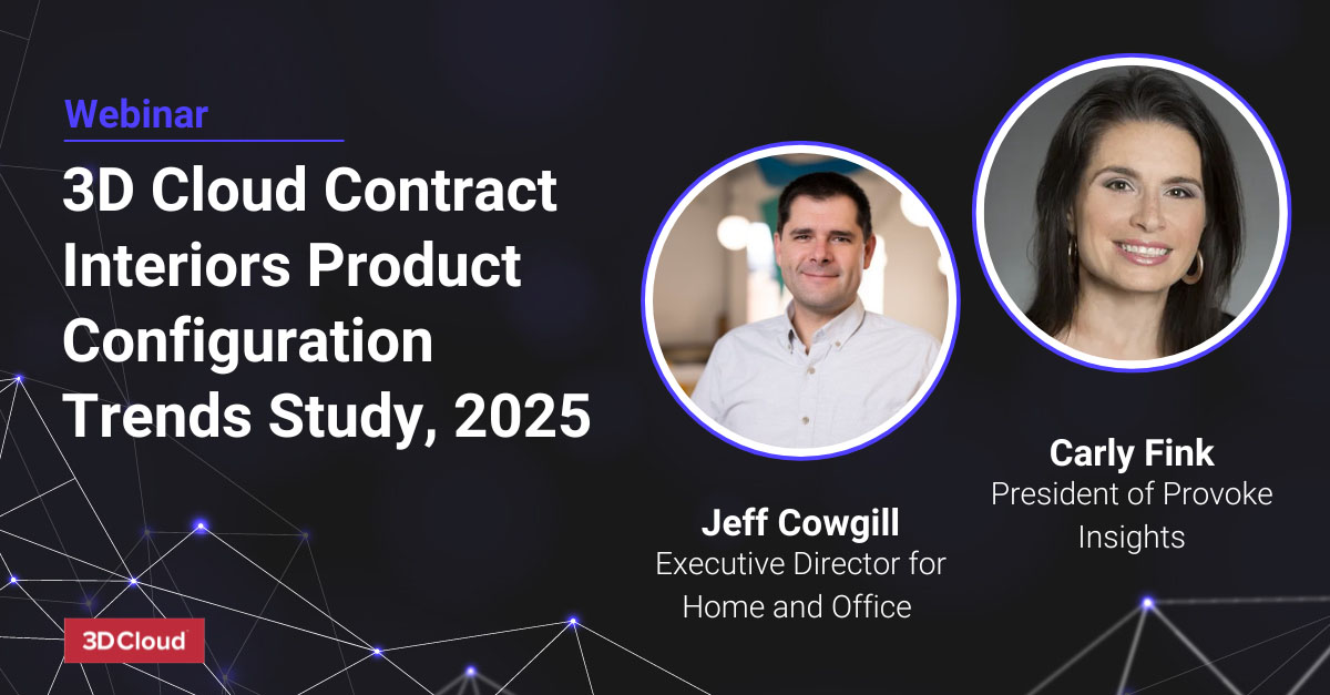 3D Cloud Contract Interiors Product Configuration Trends Study Webinar 2025