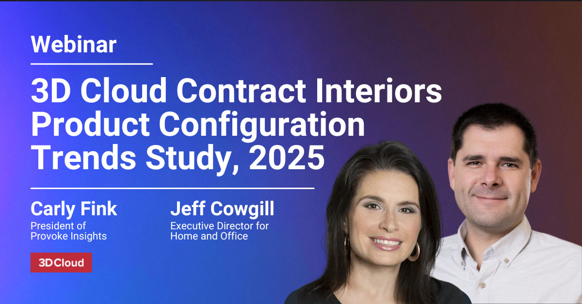 3D Cloud Contract Interiors Product Configuration Trends Study Webinar 2025